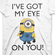 Minions - I Got My Eye On You T-Shirt White