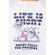 Kaotiko Life Is Short Organic Cotton T-shirt